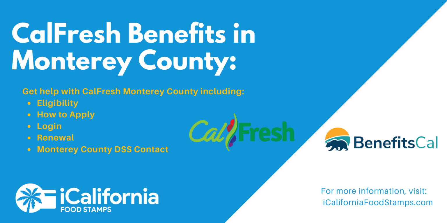 CalFresh Monterey County (2024 Guide) California Food Stamps Help